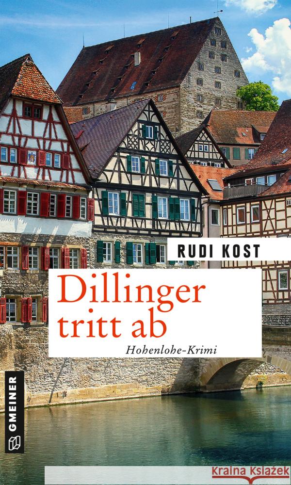 Dillinger tritt ab Kost, Rudi 9783839200209 Gmeiner-Verlag - książka