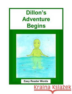 Dillon's Adventure Begins Wingfield McGowan 9781518793370 Createspace Independent Publishing Platform - książka