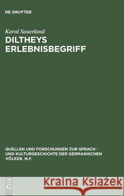 Diltheys Erlebnisbegriff Sauerland, Karol 9783110035995 Walter de Gruyter - książka