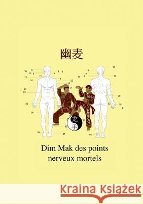 Dim Mak des points nerveux mortels Christian Fruth 9783735792457 Books on Demand - książka
