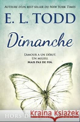 Dimanche E. L. Todd 9781986101653 Createspace Independent Publishing Platform - książka