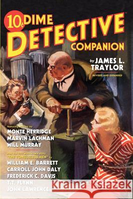 Dime Detective Companion James L. Traylor William E. Barrett Carroll John Daly 9781453824269 Createspace - książka