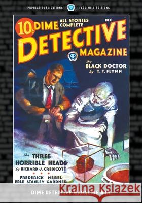 Dime Detective Magazine #14: Facsimile Edition Frederick Nebel Erle Stanley Gardner T. T. Flynn 9781618278487 Popular Publications - książka