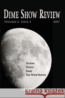 Dime Show Review, Volume 2, Issue 3, 2017 Kae Sable Terri Malone 9781981594320 Createspace Independent Publishing Platform - książka
