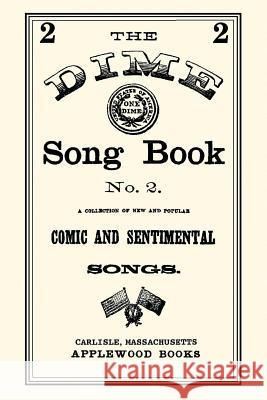 Dime Song Book #2 Applewood Books                          Beadle and Company 9781557095527 Applewood Books - książka