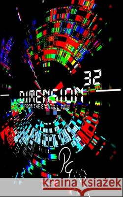DIMENSION 32 From The End Till Now Priyanka Gulshan 9798747668539 Independently Published - książka