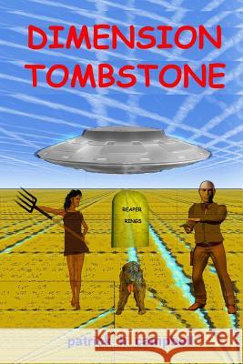 Dimension Tombstone Patrick H. Campbell 9781494895075 Createspace - książka