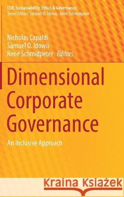 Dimensional Corporate Governance: An Inclusive Approach Capaldi, Nicholas 9783319561813 Springer - książka