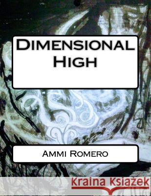 Dimensional High Ammi Romero Red Focks Alien Buddha 9781548332259 Createspace Independent Publishing Platform - książka