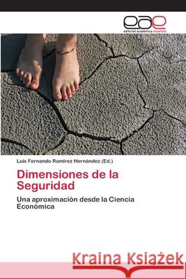 Dimensiones de la Seguridad Ramírez Hernández, Luis Fernando 9783659067648 Editorial Academica Espanola - książka