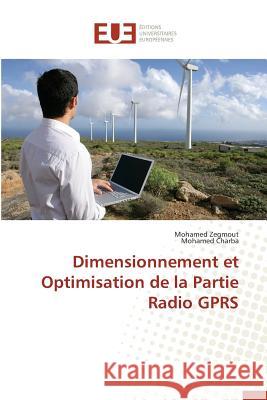 Dimensionnement Et Optimisation de la Partie Radio Gprs Collectif 9783841744647 Editions Universitaires Europeennes - książka
