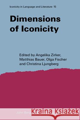 Dimensions of Iconicity   9789027243515 Iconicity in Language & Literature - książka