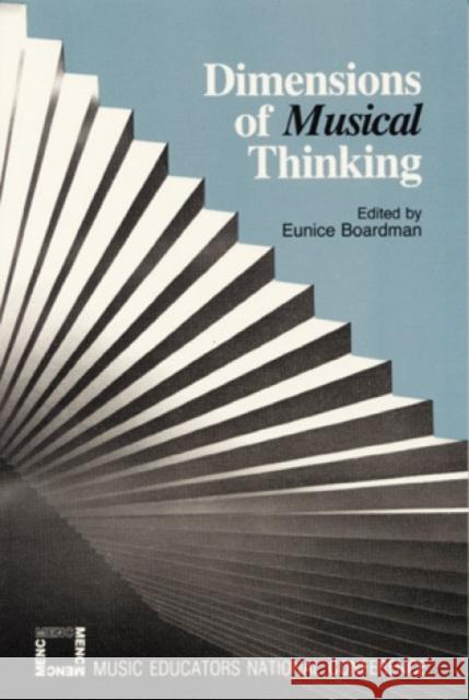 Dimensions of Musical Thinking Eunice Boardman 9780940796621 Rowman & Littlefield Education - książka