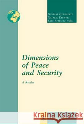 Dimensions of Peace and Security: A Reader Geeraerts, Gustaaf 9789052012322 European Interuniversity Press - książka