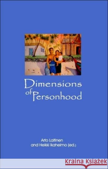 Dimensions of Personhood Heikki Ikaheimo Arto Laitinen 9781845400866 Imprint Academic - książka