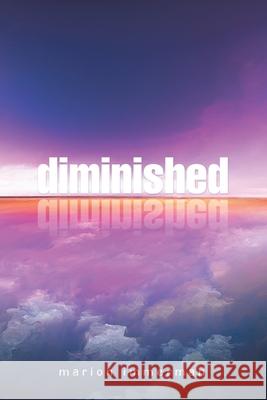 Diminished Marion Immerman 9781665784214 Archway Publishing - książka
