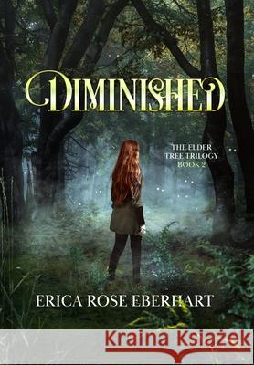 Diminished Erica Rose Eberhart 9781965648094 Creative James Media - książka