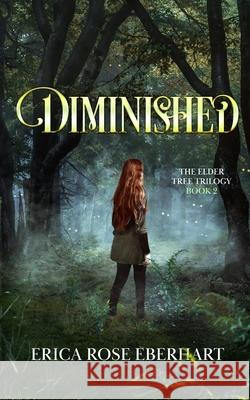 Diminished Erica Rose Eberhart 9781965648803 Creative James Media - książka