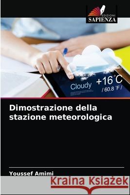 Dimostrazione della stazione meteorologica Youssef Amimi 9786203532746 Edizioni Sapienza - książka