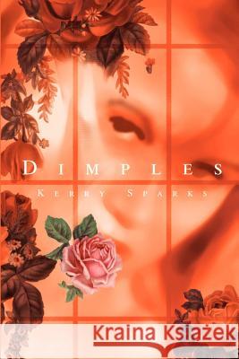 Dimples Kerry Sparks 9780595224616 Writers Club Press - książka