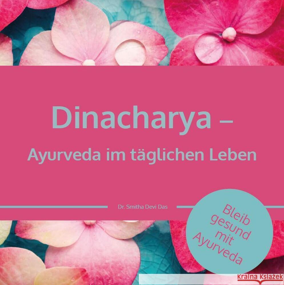 Dinacharya - Ayurveda im täglichen Leben Chandran, Dr. Smitha Devi 9783910250017 bel - besser englisch lernen - książka