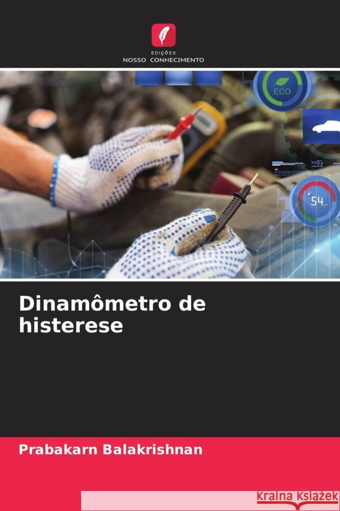 Dinamômetro de histerese BALAKRISHNAN, PRABAKARN 9786207122585 Edições Nosso Conhecimento - książka