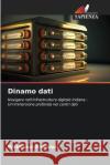 Dinamo dati Prabhakar Bhandari 9786207587049 Edizioni Sapienza