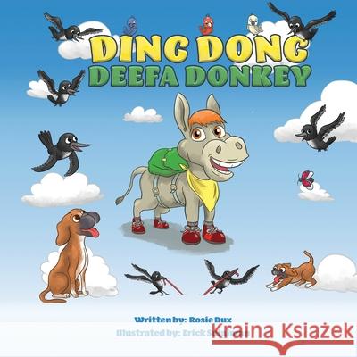 Ding Dong Deefa Donkey Rosie Dux 9780646848334 2112 Concepts Pty Ltd - książka