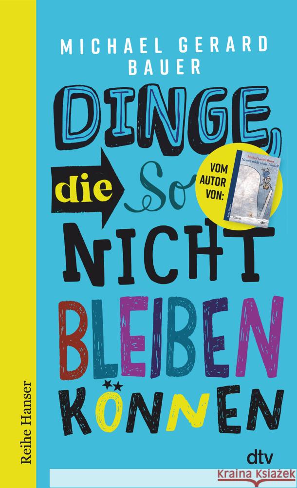 Dinge, die so nicht bleiben können Bauer, Michael Gerard 9783423627672 DTV - książka