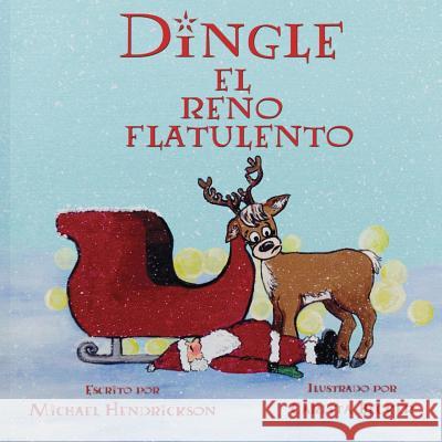 Dingle el Reno Flatulento Becker, Carlita 9780998395937 Wordcrafts Press - książka