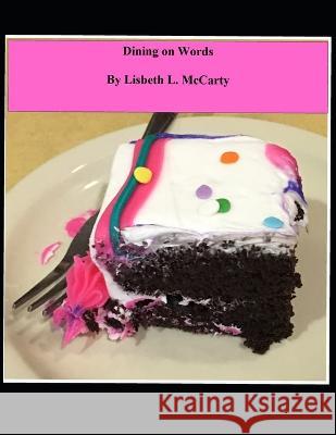 Dining on Words Lisbeth L McCarty   9798986321592 R. R. Bowker - książka