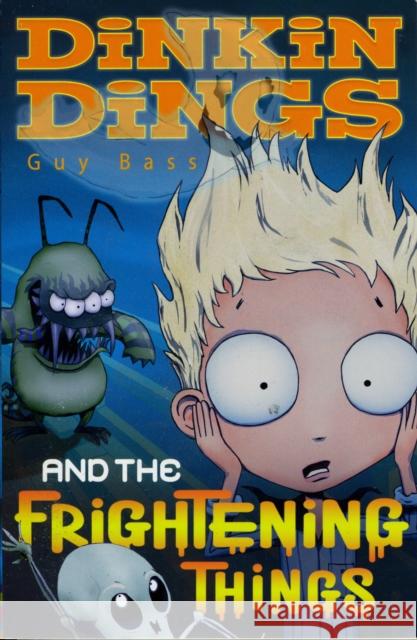 Dinkin Dings: and the Frightening Things Guy Bass 9781847150684 Little Tiger Press Group - książka