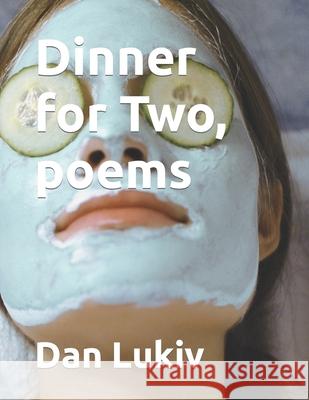 Dinner for Two, poems Dan Lukiv 9781690644262 Independently Published - książka