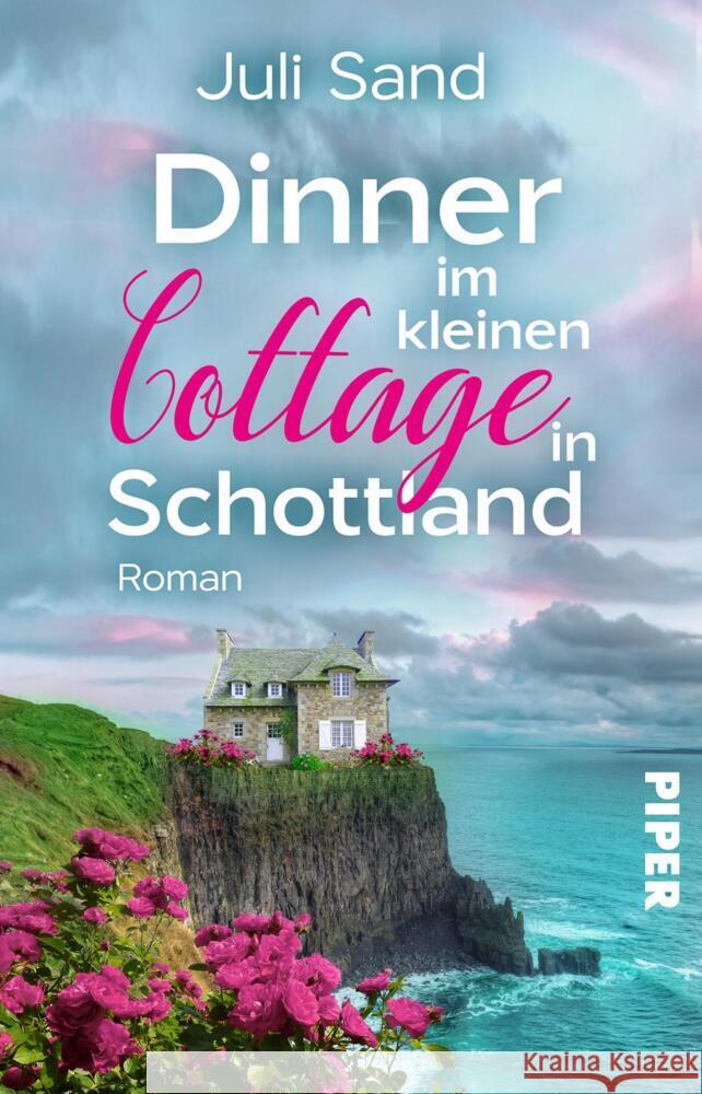 Dinner im kleinen Cottage in Schottland Sand, Juli 9783492507134 between pages by Piper - książka