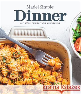 Dinner Made Simple: Easy Recipes to Simplify Your Dinner Routine Publications International Ltd 9781639389995 Publications International, Ltd. - książka