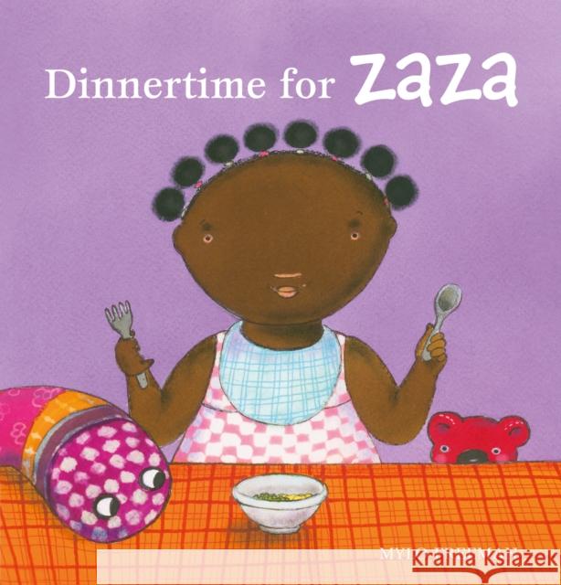 Dinnertime for Zaza Mylo Freeman 9781605374963 Clavis - książka