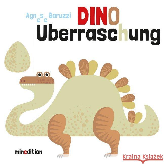 DINO Überraschung : Aufklappbuch Baruzzi, Agnese 9783865662965 Minedition - książka