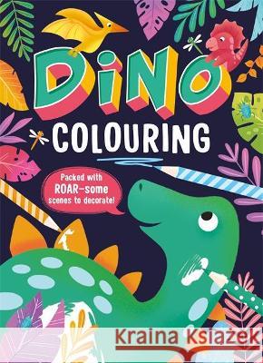 Dino Colouring Igloo Books   9781800227248 Igloo Books Ltd - książka
