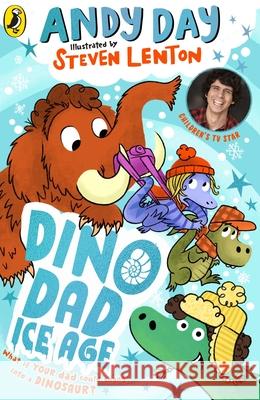 Dino Dad: Ice Age Andy Day 9780241643075 Penguin Random House Children's UK - książka