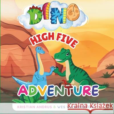 Dino High Five Adventure Wes Washington Kristian Andrus 9782347321000 Washington Wealth LLC - książka