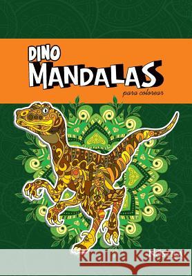 Dino Mandalas: para colorear Nóstica Editorial 9781724920669 Createspace Independent Publishing Platform - książka