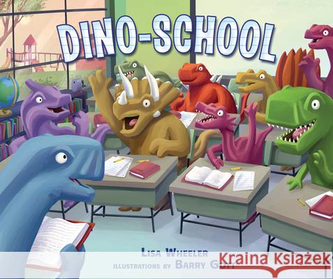 Dino-School Lisa Wheeler Barry Gott 9781728467986 Carolrhoda Books (R) - książka