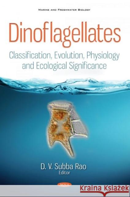 Dinoflagellates: Classification, Evolution, Physiology and Ecological Significance Subba Rao V. Durvasula   9781536178883 Nova Science Publishers Inc - książka