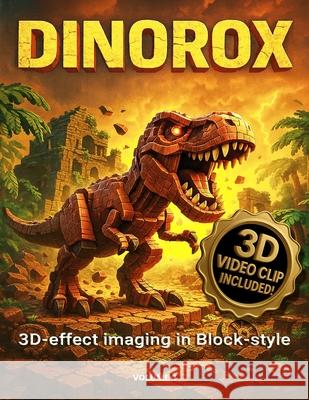 Dinorox: 3D Dinosaur block style for kids Dinorox Studios 9781069643704 Dinorox Studios - książka