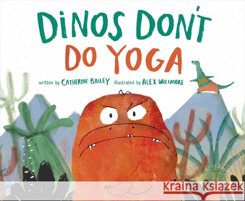 Dinos Don't Do Yoga Bailey, Catherine 9781683644149 Sounds True - książka