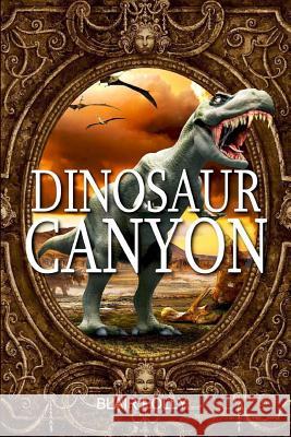 Dinosaur Canyon Blair Polly Eileen Mueller DM Potter 9781519732699 Createspace Independent Publishing Platform - książka