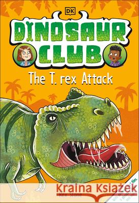 Dinosaur Club: The T-Rex Attack Stone, Rex 9780744049978 DK Publishing (Dorling Kindersley) - książka