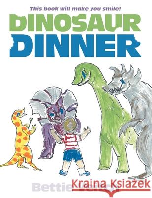Dinosaur Dinner Bettie Veitch 9781452590615 Balboa Press - książka
