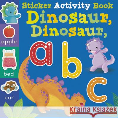 Dinosaur Dinosaur ABC: Sticker Activity Book Villetta Craven, Sanja Rescek 9781664340343 Tiger Tales - książka