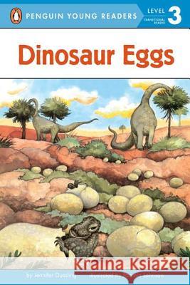 Dinosaur Eggs Jennifer A. Dussling Jane O'Connor Pamela Johnson 9780448420936 Grosset & Dunlap - książka